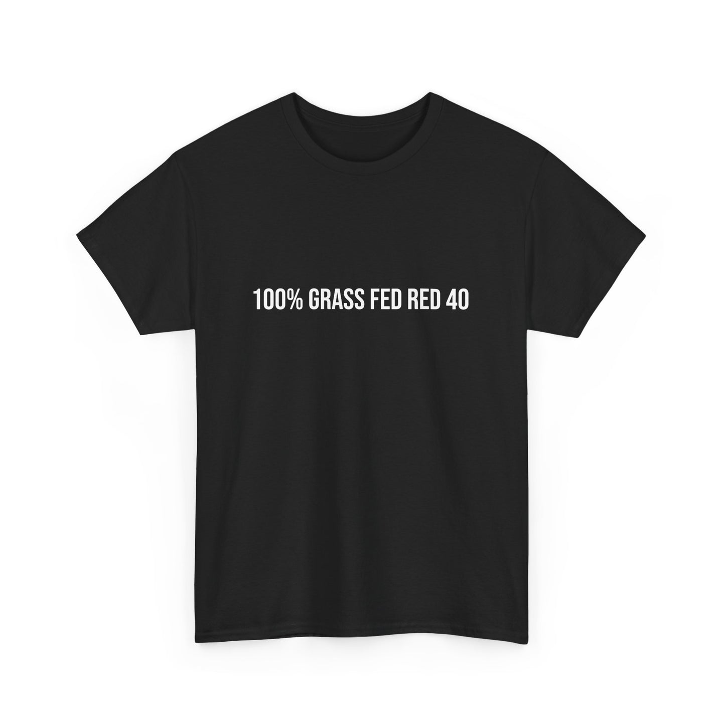 100% Grass Fed Red 40 Tee